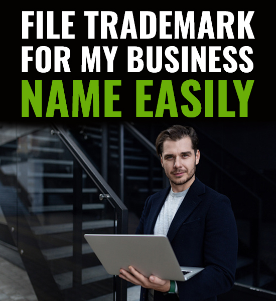 File Trademark For My Business Name Easily